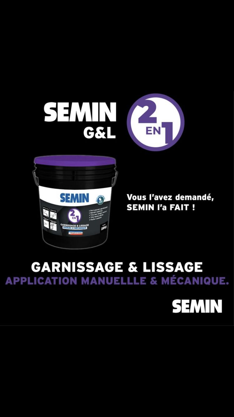 Semin 2 en 1 g&l  *Enduit airless Garnissage et lissage